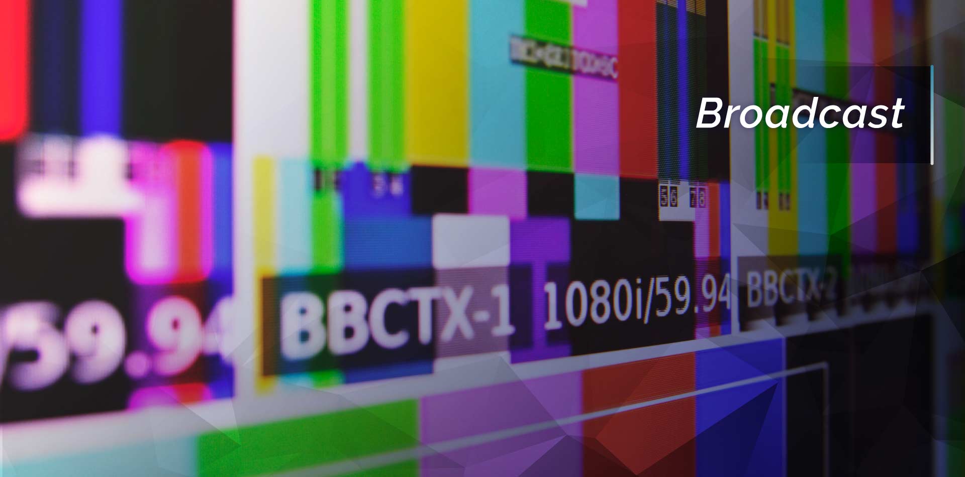 Broadcast